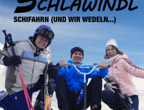 Neuer Schlawindl Move Hit “Schifahrn (und wir wedeln…) veröffentlicht